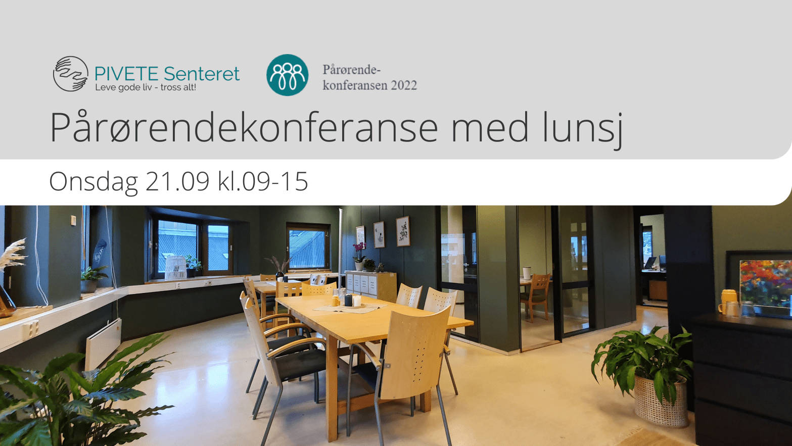 Pårørendekonferanse med lunsj