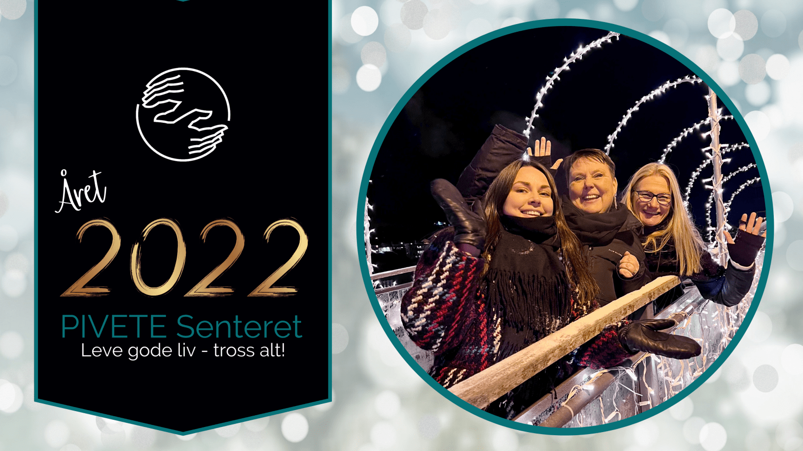 Året 2022 hos PIVETE Senteret
